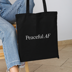 Peaceful AF Tote Bag