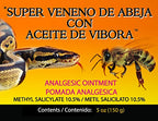 Veneno De Abeja Aceite De Vibora Analgesic Ointment 5 oz (150 g) Paraben Free
