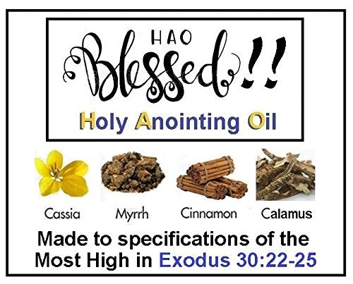 Holy Anointing Oil - Exodus 30:22-25 Specifications (Myrrh, Calamus, Cinnamon, Cassia, Olive Oil) (1oz)
