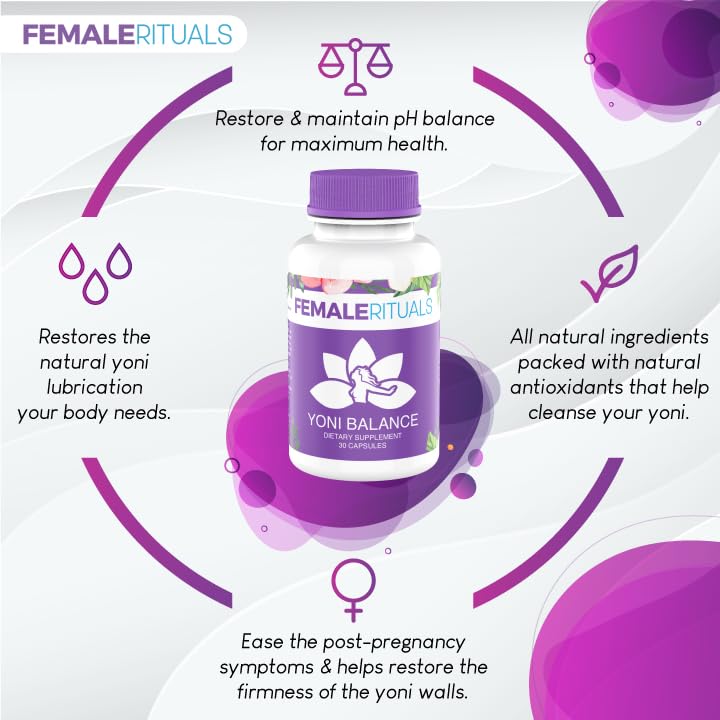 FEMALE RITUALS Yoni Balance Vaginal Tightening Pills 30 Pack - Vaginal Rejuvenation & Vagina Moisturizer for Dryness - Vaginal T