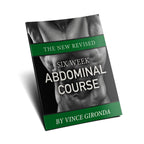 6 Week Abdominal Course by Vince Gironda