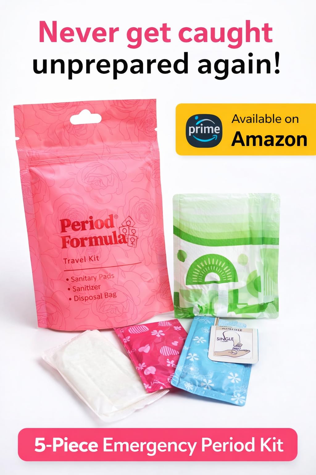 Period Kit/Travel Kit - 5 Kits -Sanitary Pad & Liner, Hand Sanitizer, Disposal Bag - Feminine Hygiene Essentials Period Formula