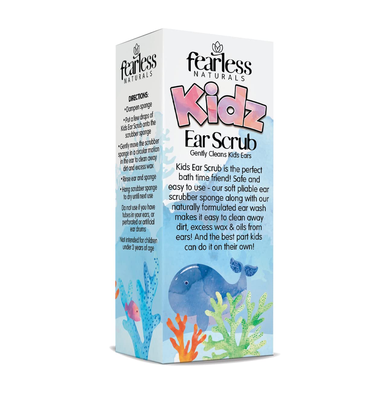 Fearless Naturals Kids Ear Scrub Daily Ear Cleaner for Kids and Adults Ear Wax Removal Clean Away Dirty, Wax, and Oil - All Natu