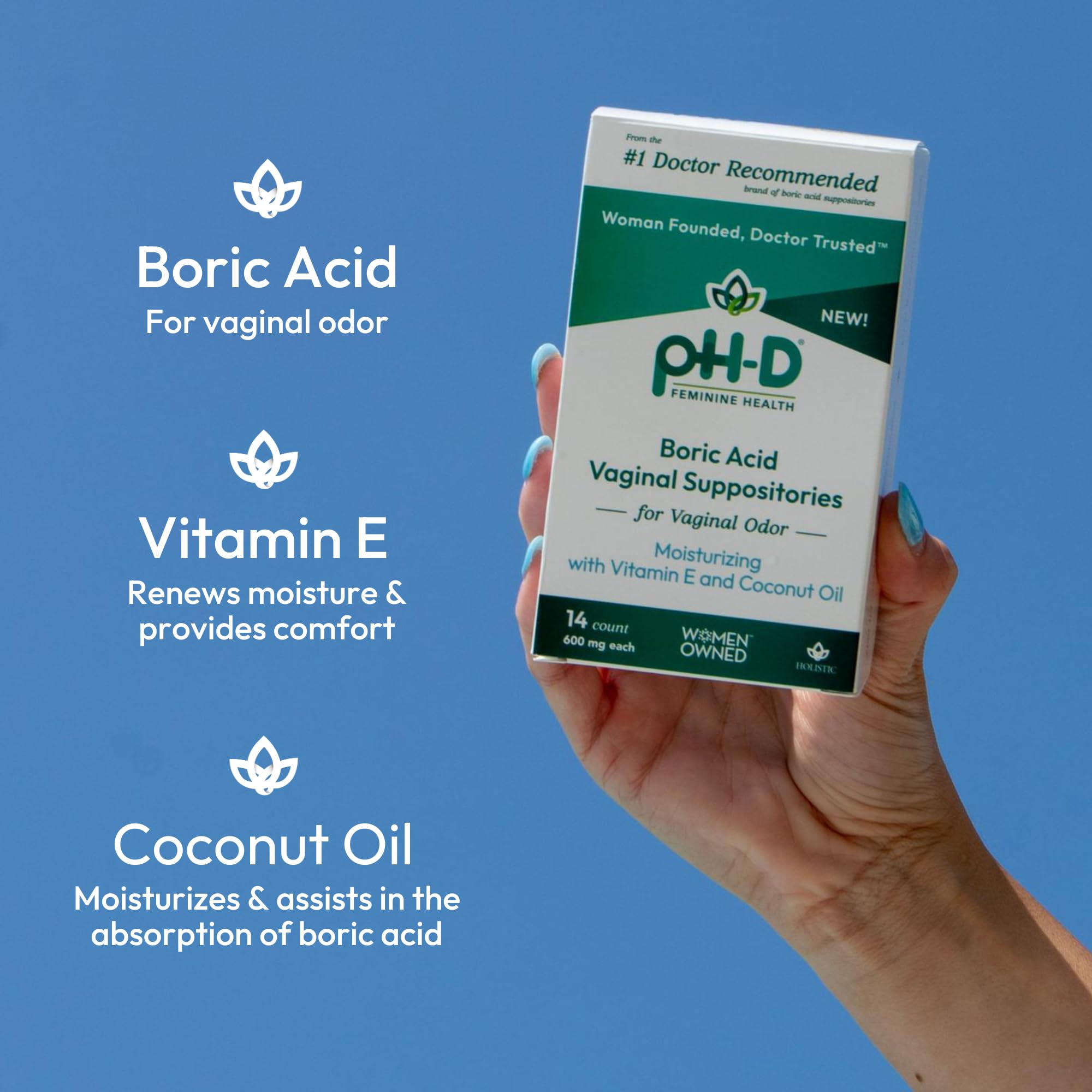 pH-D Feminine Health Support - Boric Acid Moisturizing Suppository - Woman Owned - for Vaginal Odor - Paraben-Free and Cruelty-F