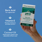 pH-D Feminine Health Support - Boric Acid Moisturizing Suppository - Woman Owned - for Vaginal Odor - Paraben-Free and Cruelty-F