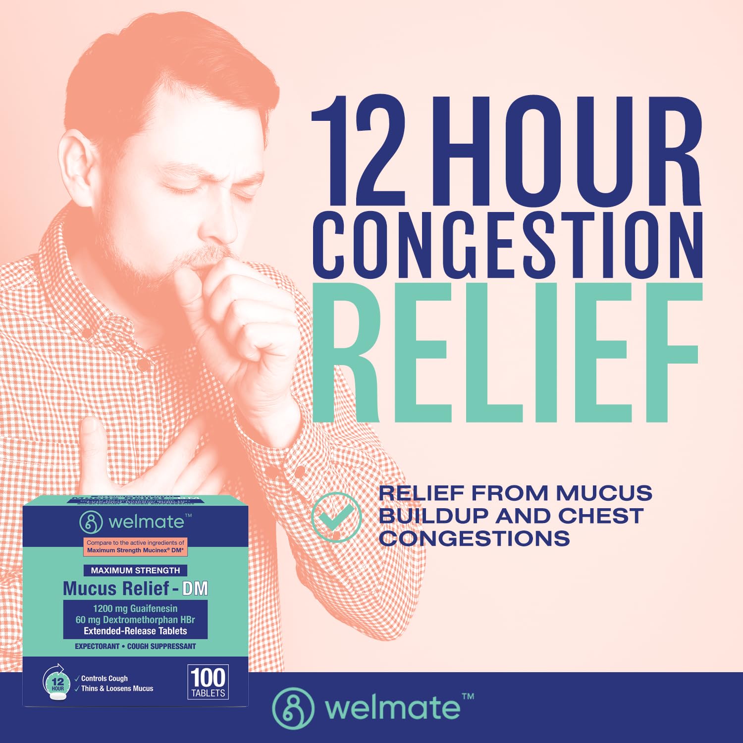 WELMATE Maximum Strength Mucus Relief DM - 1200mg Guaifenesin & 60mg DXM, 12-Hr Cough Suppressant & Expectorant, Bi-Layer Tablet