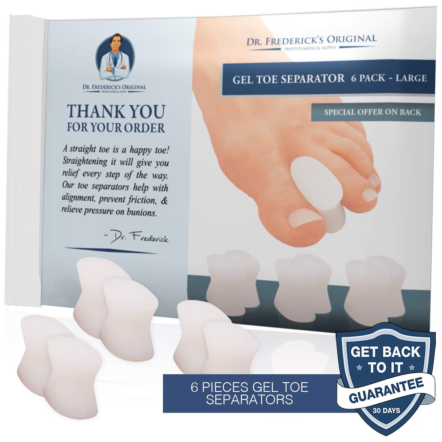 Dr. Frederick's Original Gel Toe Separators - 6 Pcs - Gel Toe Spacers - Temporary Bunion Corrector - Gel Orthotic for Bunion - O