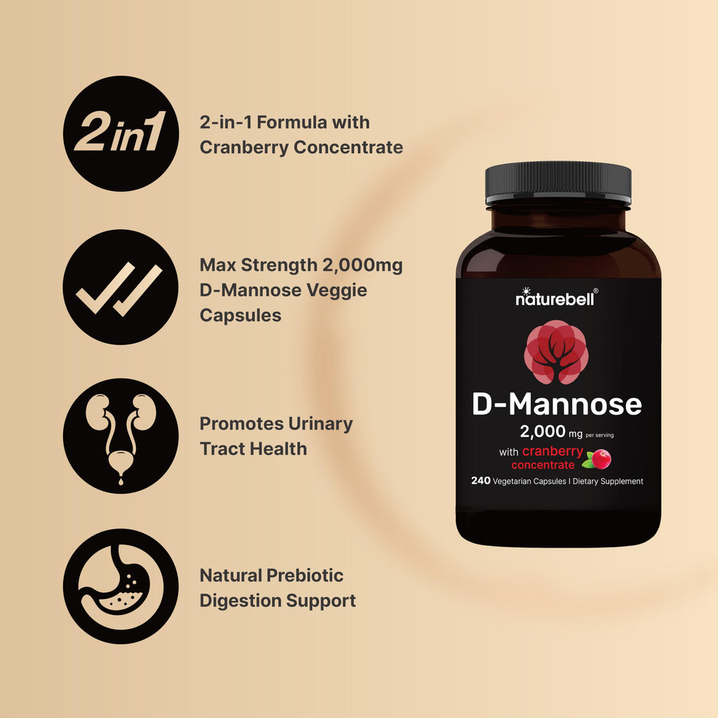 NatureBell D-Mannose 500mg Capsules (2,000mg Per Serving) | 240 Veggie Capsules + Cranberry Concentrate 40mg - Fast Acting Urina