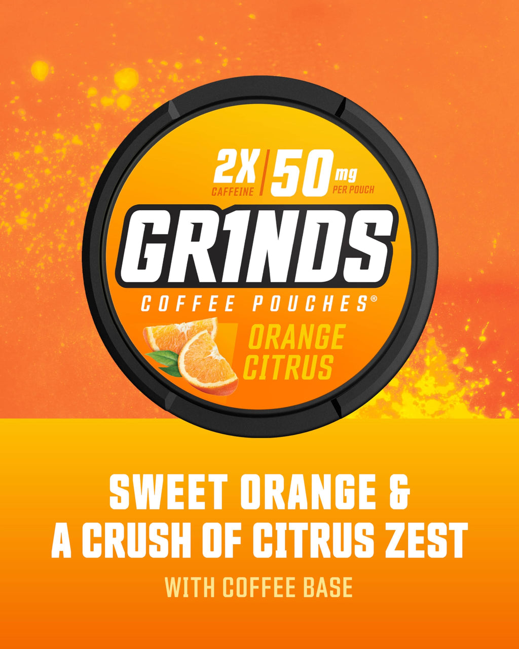 Grinds Coffee Pouches | Tobacco Free, Nicotine Free Healthy Alternative | 6 Cans of Orange Citrus | 18 Pouches Per Can | 1 Pouch