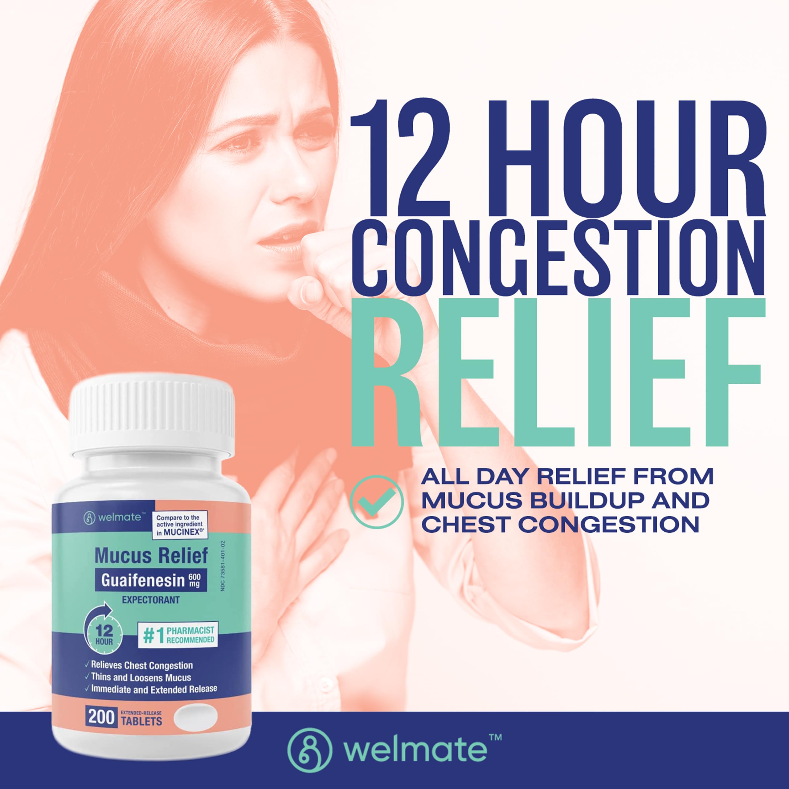 WELMATE - Mucus Relief - Guaifenesin 600mg - 12 Hr Support - Temporary Relief from Cough, Nasal & Chest Congestion, Infections,