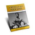 A Muscle Has Four Sides by Vince Gironda
