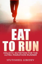 e-Book: Eat to Run. Holistic nutrition for the ultra-marathon runner