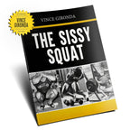 The Sissy Squat by Vince Gironda