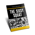 The Sissy Squat by Vince Gironda