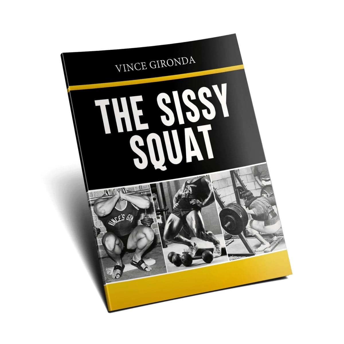 The Sissy Squat by Vince Gironda