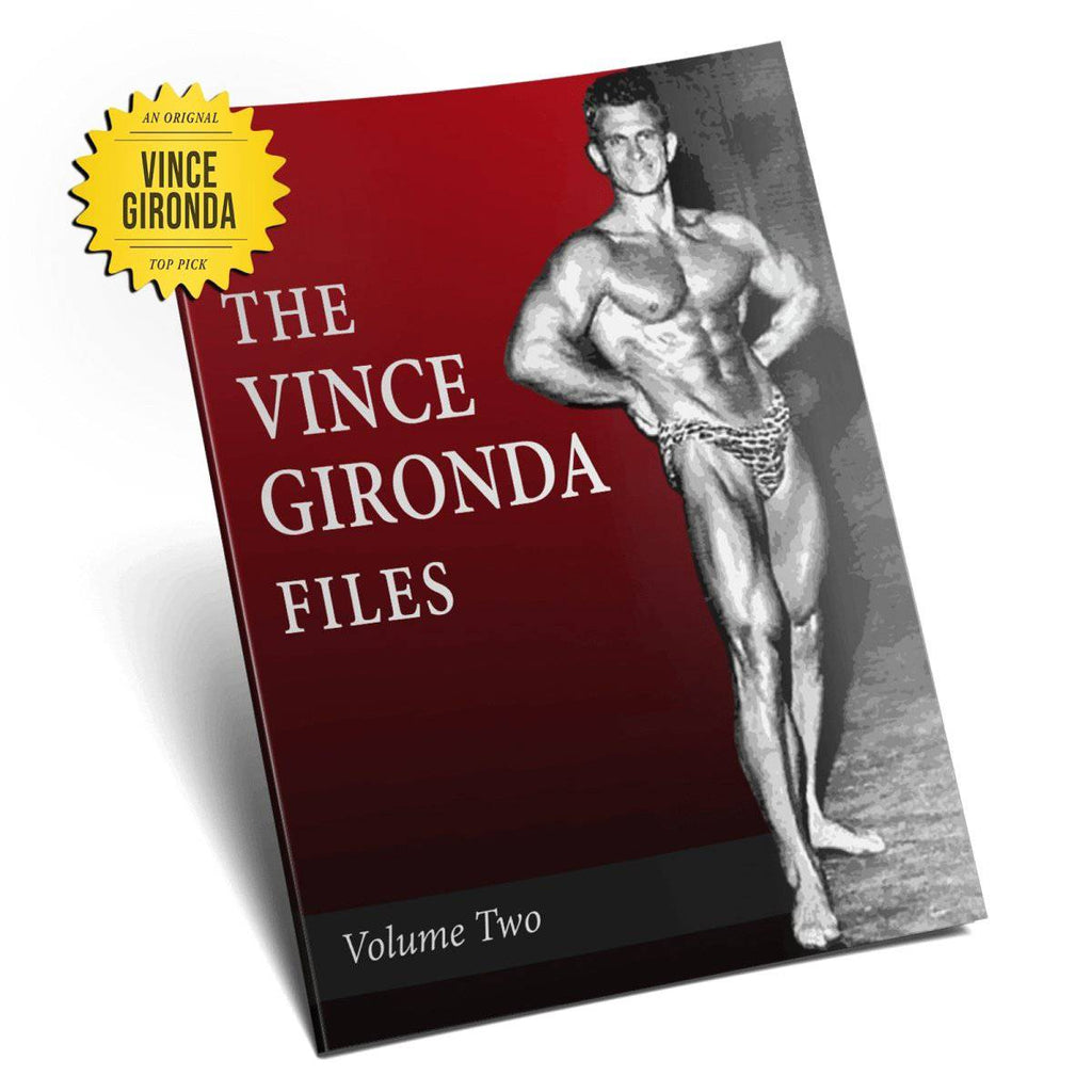 The Vince Gironda File Volume II