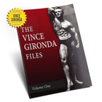 The Vince Gironda File Volume l