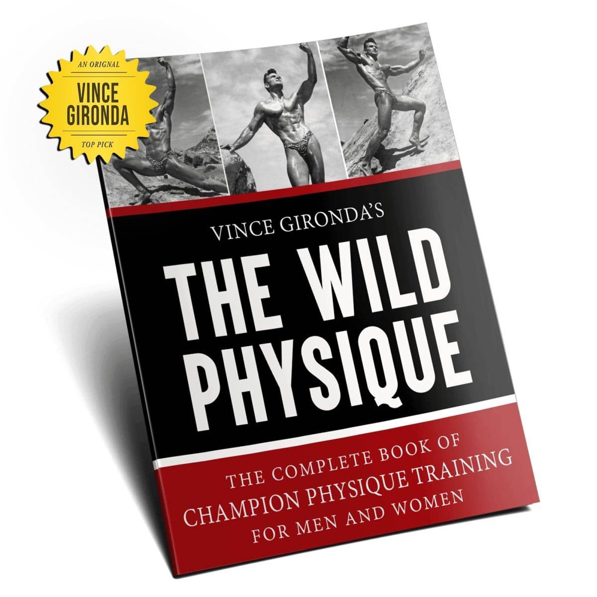 Unleashing The Wild Physique by Vince Gironda