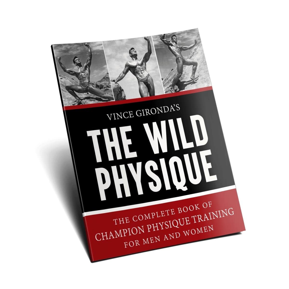 Unleashing The Wild Physique by Vince Gironda